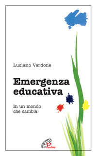 9788831536233 - Emergenza educativa. In un mondo che cambia