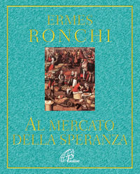 9788831537483 - Al mercato della speranza