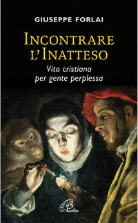 9788831538442 - Incontrare l'inatteso