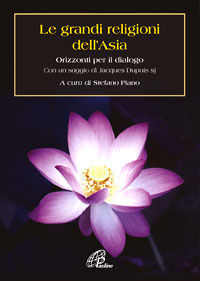 9788831538688 - Le grandi religioni dell'Asia. Orizzonti per il dialogo