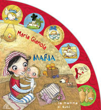 9788831539241 - Maria... la mamma di Gesù. Ediz. a colori