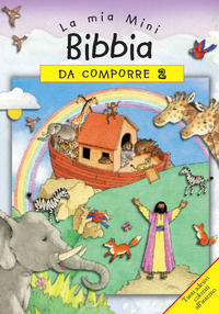 9788831542036 - La mia mini Bibbia da comporre. Con adesivi. Ediz. illustrata. Vol. 2
