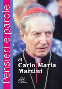 9788831542692 - Pensieri e parole di Carlo Maria Martini