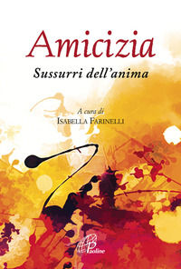 9788831550123 - Amicizia. Sussurri dell'anima