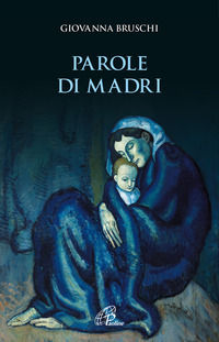 9788831551496 - Parole di madri