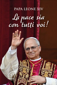 9788831558730 - La pace sia con tutti voi!