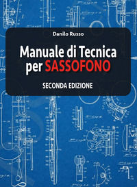 9788831600576 - Manuale di tecnica per sassofono