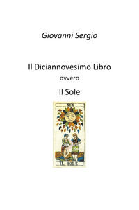 9788831607841 - Il diciannovesimo libro ovvero il sole