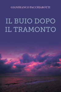 9788831614894 - Il buio dopo il tramonto