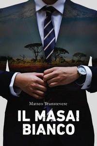 9788831621250 - Il masai bianco