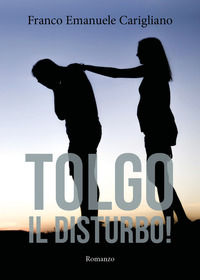 9788831627092 - Tolgo il disturbo!