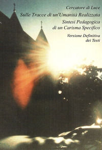 9788831630085 - Sulle tracce di un'umanità realizzata. Sintesi pedagogica di un carisma specifico
