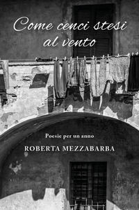9788831641524 - Come cenci stesi al vento