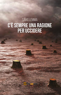 9788831646802 - C'è sempre una ragione per uccidere