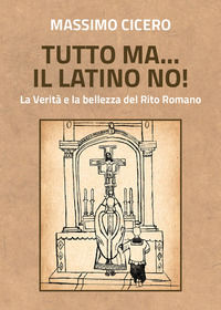 9788831652049 - Tutto ma... il latino no!