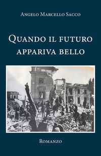 9788831652445 - Quando il futuro appariva bello