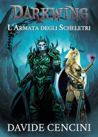 9788831656870 - L'armata degli scheletri. Darkwing. Vol. 2