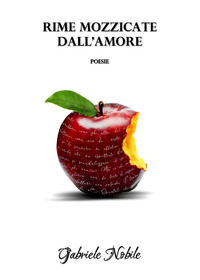 9788831666473 - Rime mozzicate dall'amore