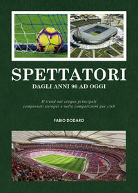9788831667203 - Spettatori. Dagli anni 90 ad oggi