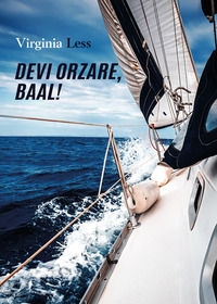 9788831668521 - Devi orzare, Baal!