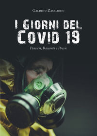 9788831673686 - I giorni del Covid 19. Pensieri, racconti e poesie