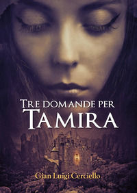9788831681193 - Tre domande per Tamira