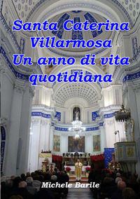 9788831687072 - Santa Caterina Villarmosa. Un anno di vita quotidiana