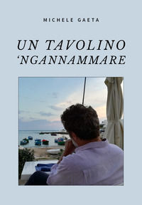 9788831690973 - Un tavolino 'Ngannammare
