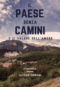 9788831691024 - Il paese senza camini e il valore dell'amore