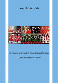 9788831698924 - Conformità e difformità della Chiesa Cattolica al Progetto di Gesù Cristo