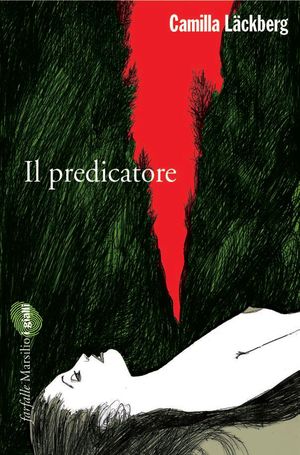 9788831706810 - Il predicatore. I delitti di Fjällbacka. Vol. 2
