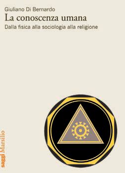 9788831707015 - La conoscenza umana. Dalla fisica alla sociologia alla religione