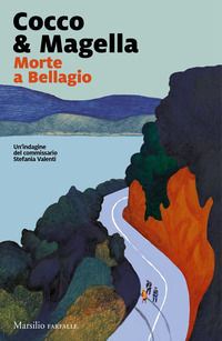 9788831709286 - Morte a Bellagio. Un'indagine del commissario Stefania Valenti
