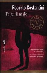 9788831713115 - Tu sei il male. La Trilogia del male. Vol. 1