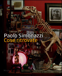 9788831719308 - Paolo Simonazzi. Cose ritrovate