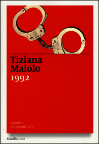 9788831721776 - 1992. La notte del garantismo