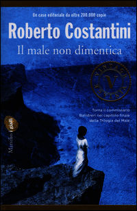 9788831721820 - Il male non dimentica. La Trilogia del male. Vol. 3