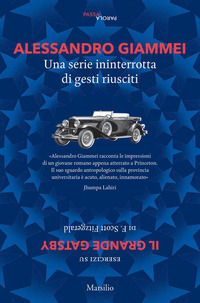 9788831729925 - Una serie ininterrota di gesti riusciti. Esercizi su «Il grande Gatsby» di Francis Scott Fitzgerald