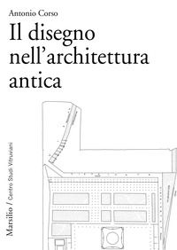 9788831749619 - Il disegno nell'architettura antica