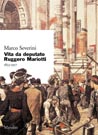 9788831776257 - Vita da deputato. Ruggero Mariotti