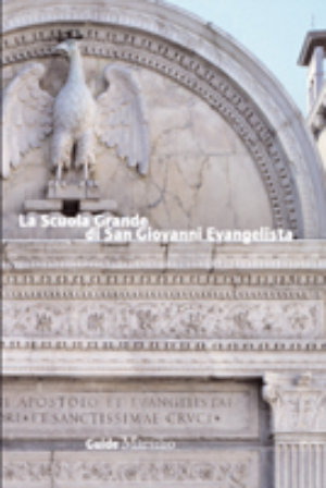 9788831780087 - La scuola Grande di San Giovanni Evangelista