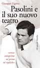 9788831782531 - Pasolini e il suo nuovo teatro