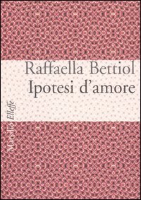 9788831788724 - Ipotesi d'amore