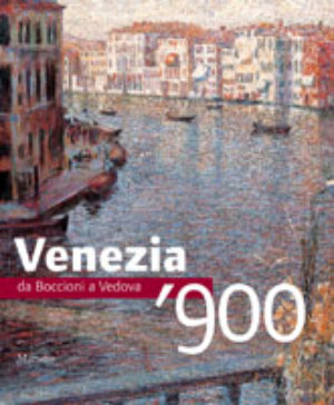 9788831790734 - Venezia '900. Da Boccioni a Vedova