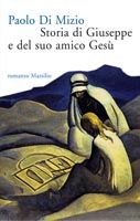 9788831791588 - Storia di Giuseppe e del suo amico Gesù