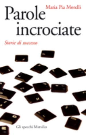 9788831794244 - Parole incrociate. Storie di successo