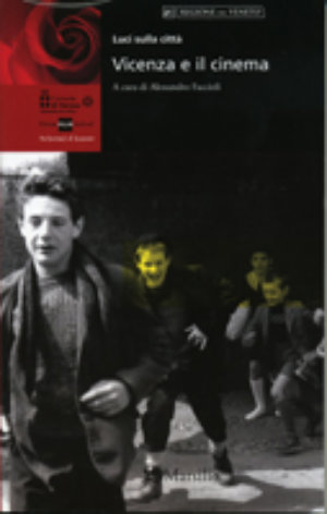 9788831795210 - Luci sulla città. Vicenza e il cinema