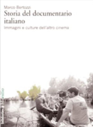 9788831795531 - Storia del documentario italiano. Immagini e culture dell'altro cinema