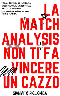 9788831915236 - La match analysis non ti fa vincere un cazzo