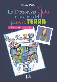 9788831916257 - La dottoressa Gaia e la cura del paziente Terra